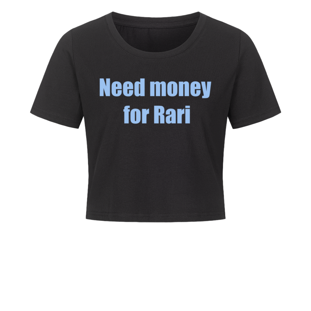 Need money for Rari Baby Tee